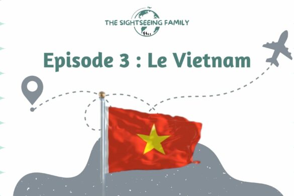 Le TDM de Romy et Thibault : Episode 3 : le Vietnam